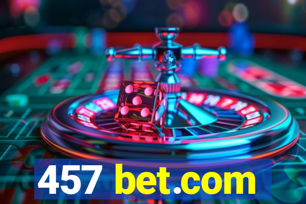 457 bet.com